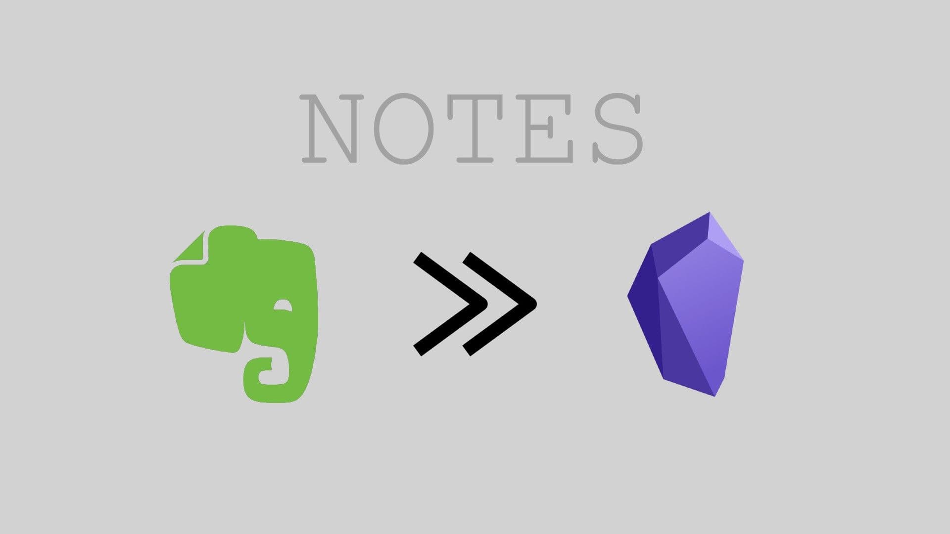 Cover Image for Migrating From Evernote To Obsidian