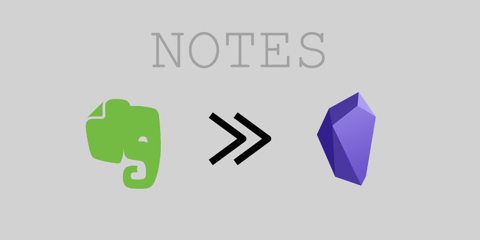 Cover Image for Migrating From Evernote To Obsidian